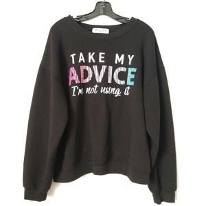 Wound Up Funny Sweatshirt Take My Advice I'm Not Using It Size XXL 19 Chest 46"
